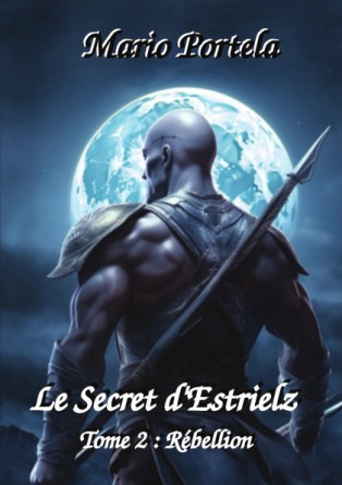 Le Secret d'Estrielz - Tome 2