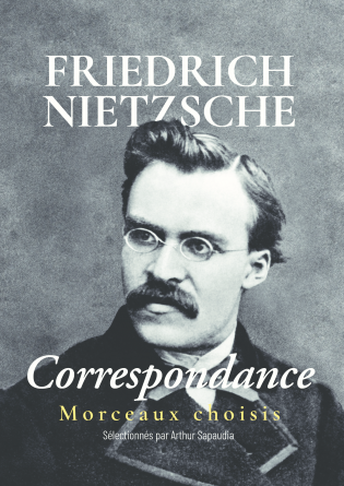 Friedrich Nietzsche, Correspondance