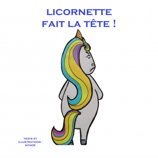 Licornette fait la tête !