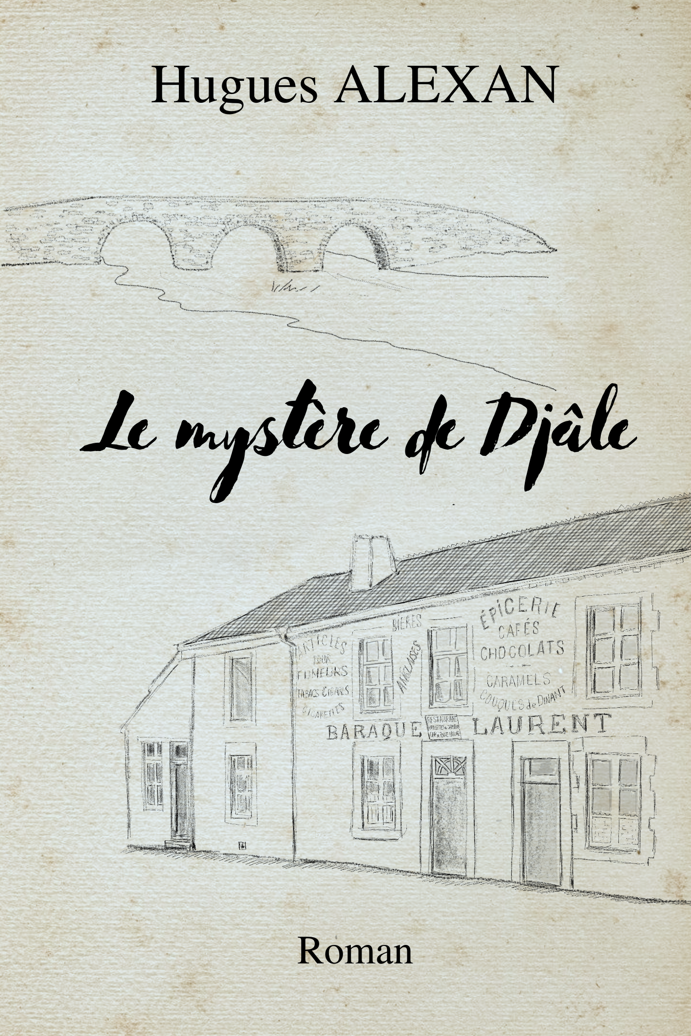 Le mystère de Djâle