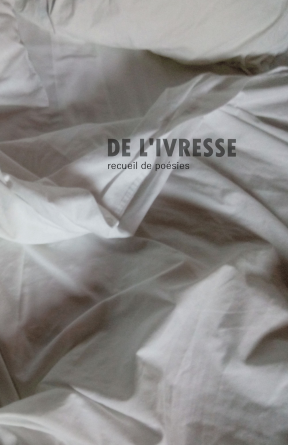 De l'ivresse