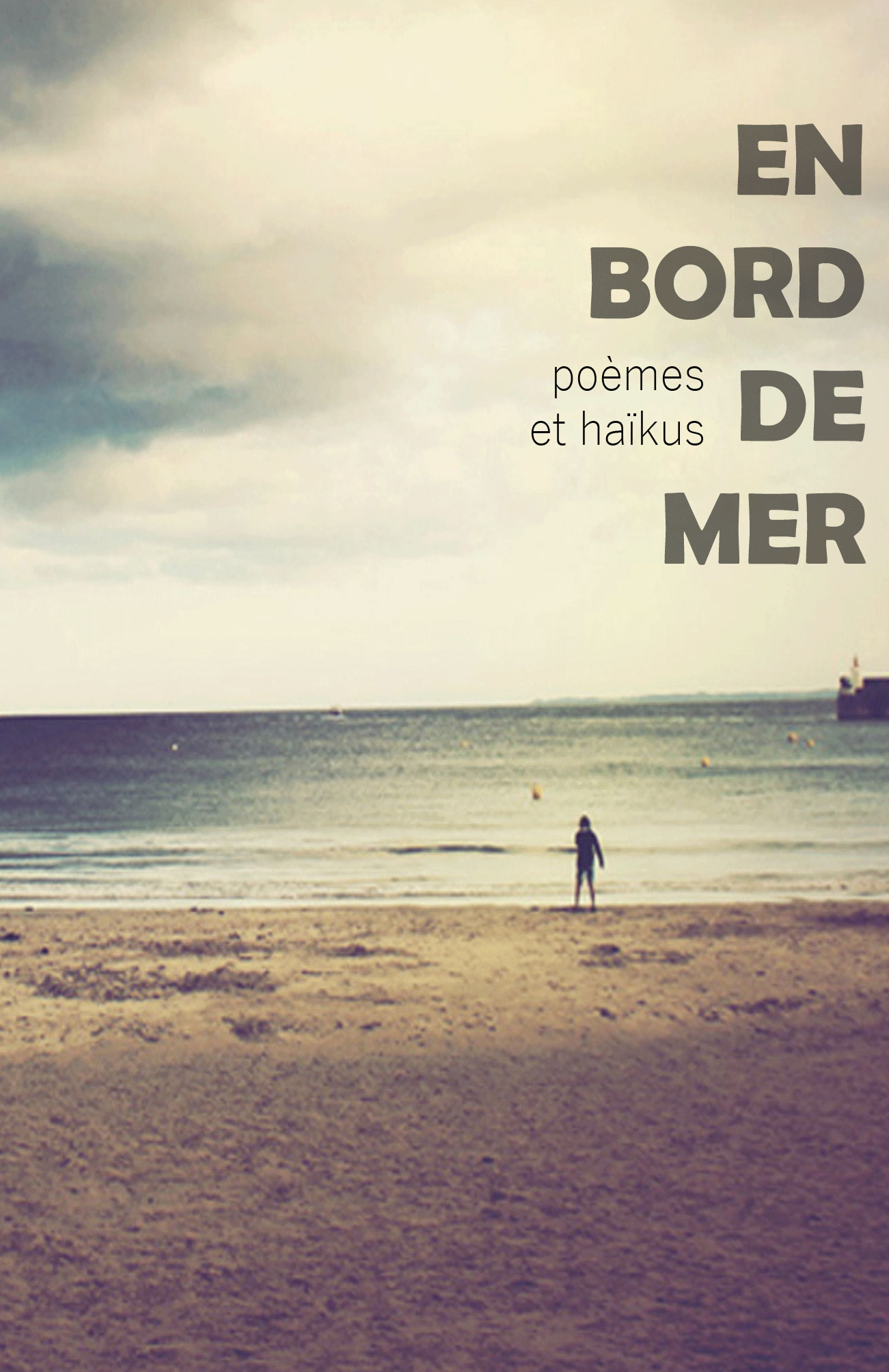 Poèmes et haïkus en bord de mer