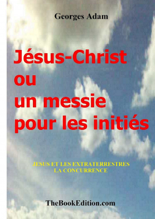 Jésus-Christ un messie pour initiés