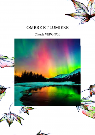 OMBRE ET LUMIERE