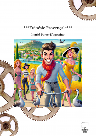 ***Frénésie Provençale***