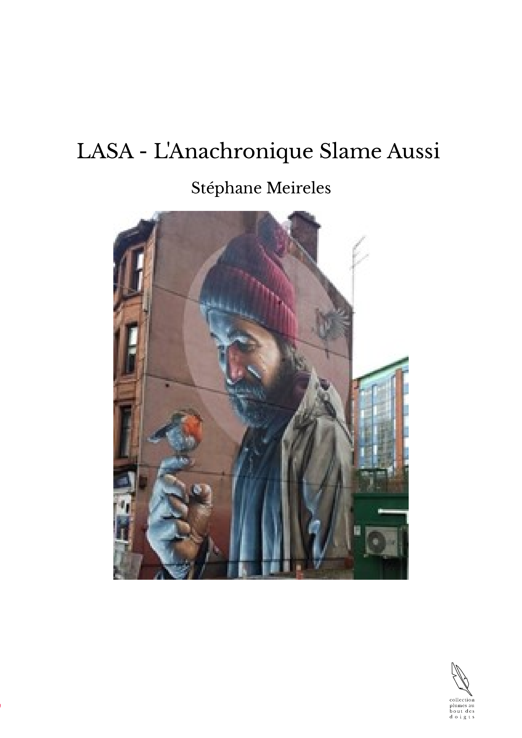 LASA - L'Anachronique Slame Aussi 