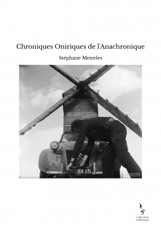 Chroniques Oniriques de l'Anachronique