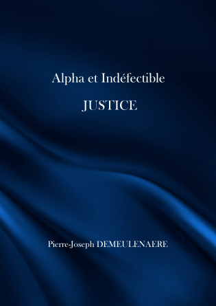 Alpha et Indéfectible JUSTICE