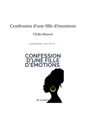 Confession d'une fille d'émotions