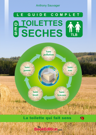 Le guide complet des toilettes sèches 