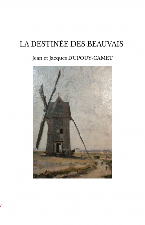 LA DESTINÉE DES BEAUVAIS 