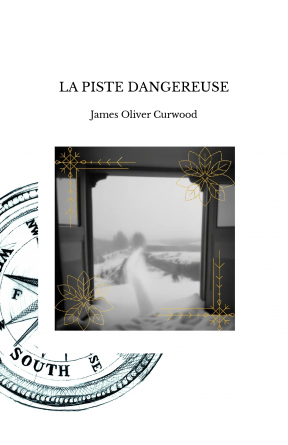 LA PISTE DANGEREUSE