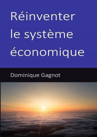 Réinventer le système économique 