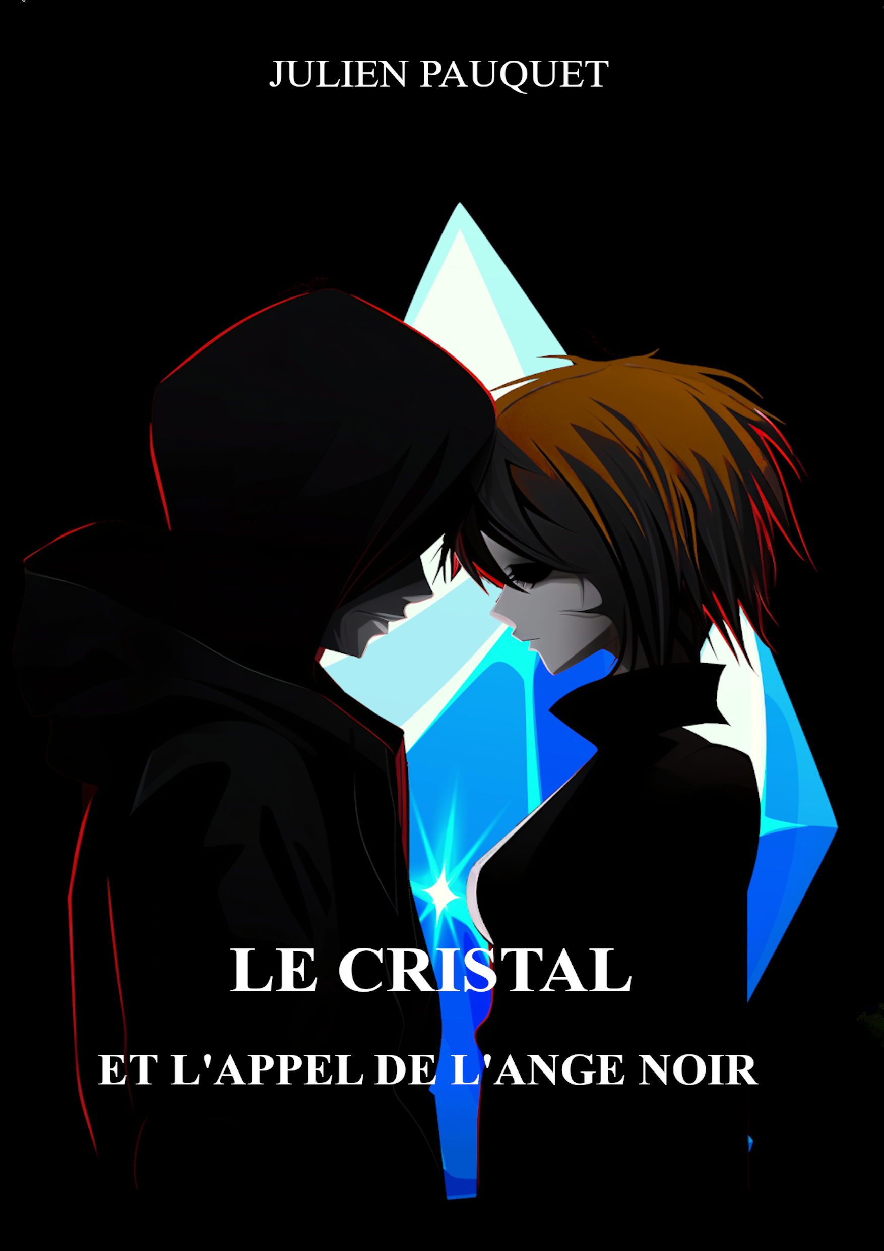 Le Cristal et l'appel de l'ange noir 