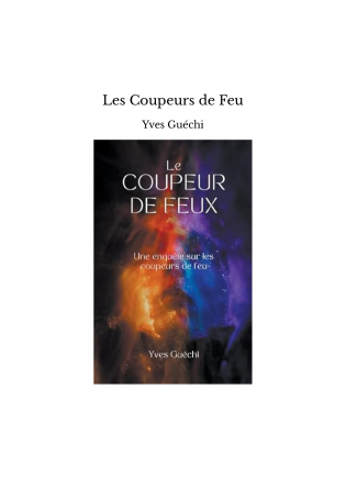 Les Coupeurs de Feu