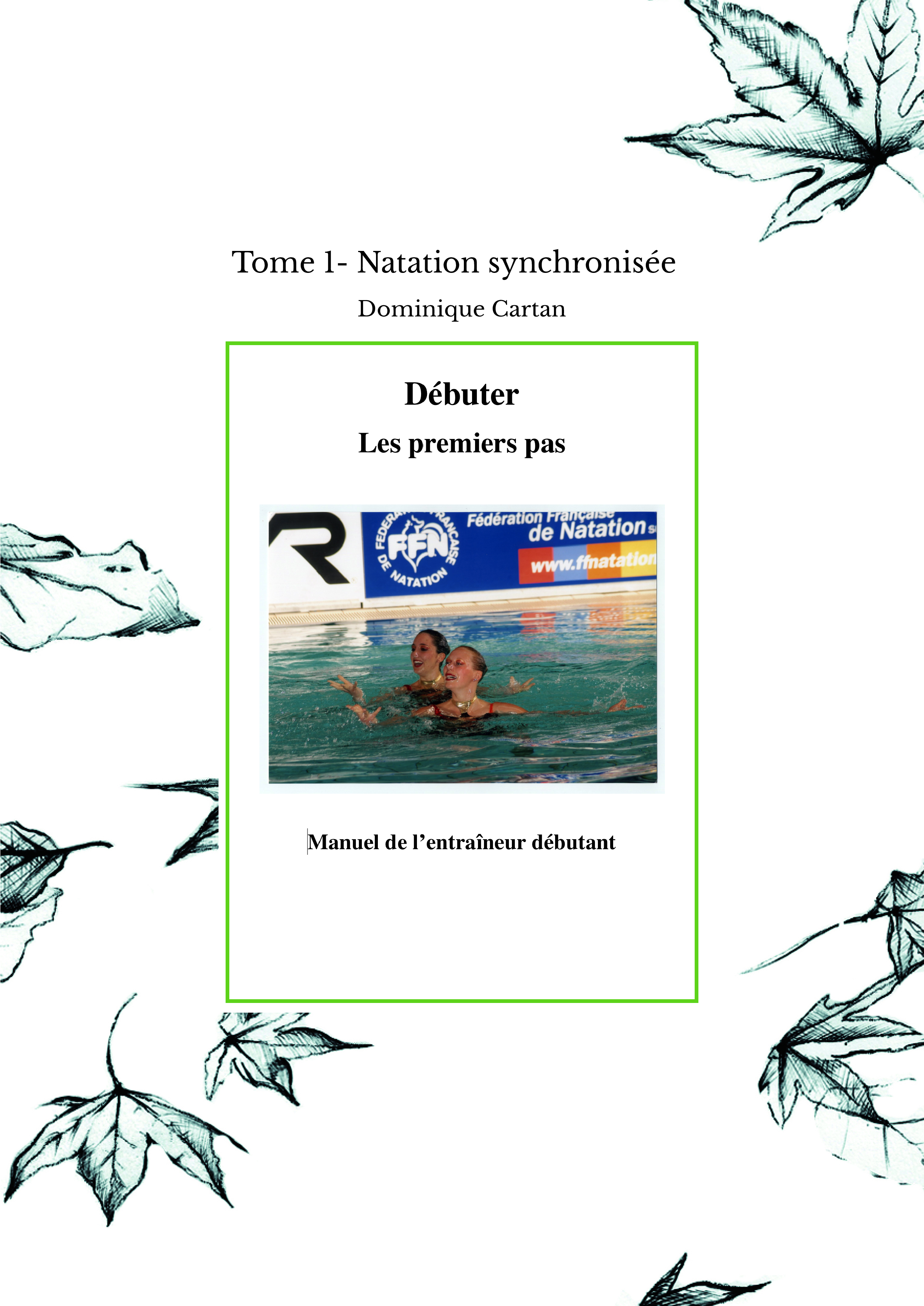 Tome 1- Natation synchronisée 