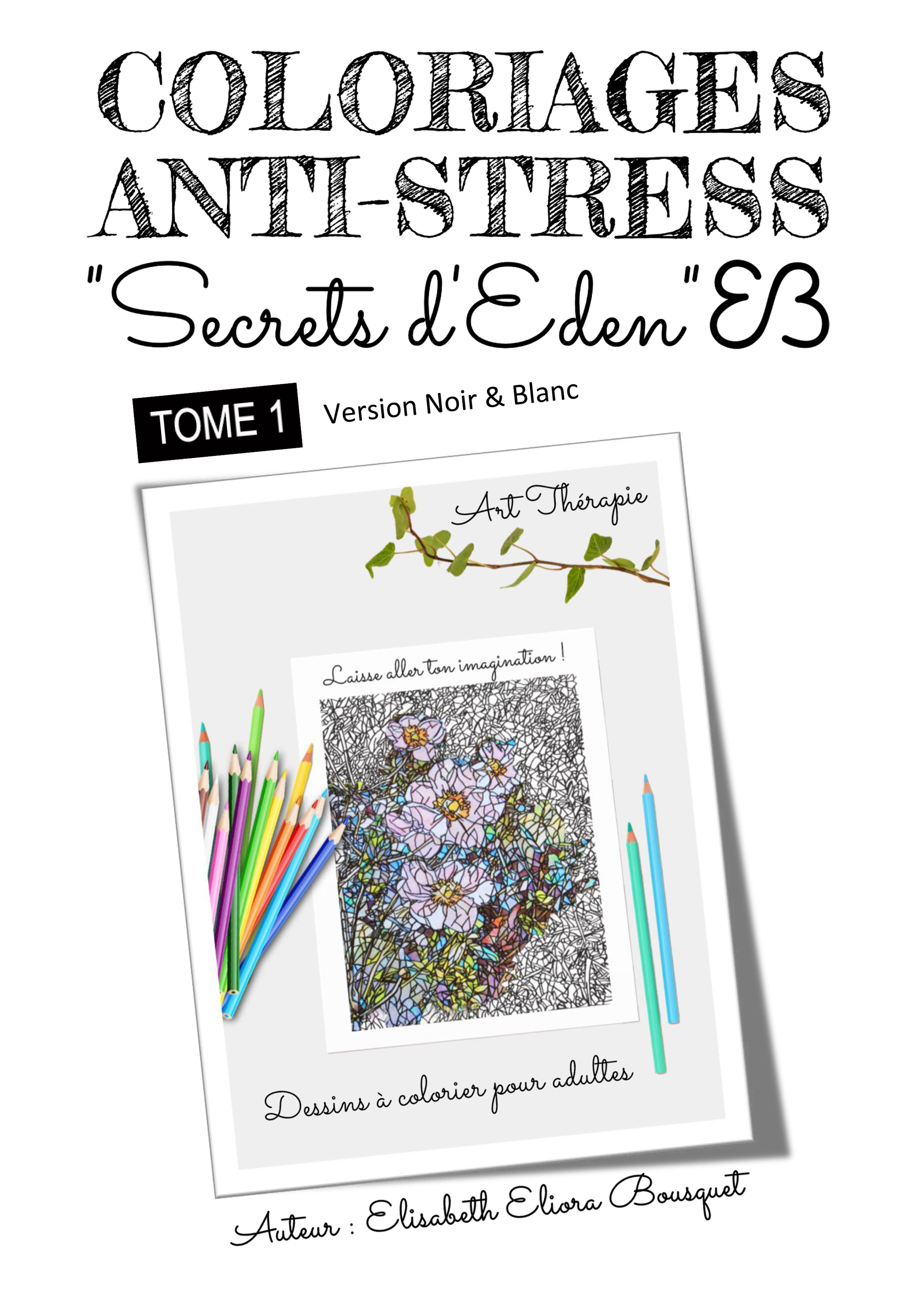 COLORIAGES SECRETS D'EDEN - 1 (N&B)