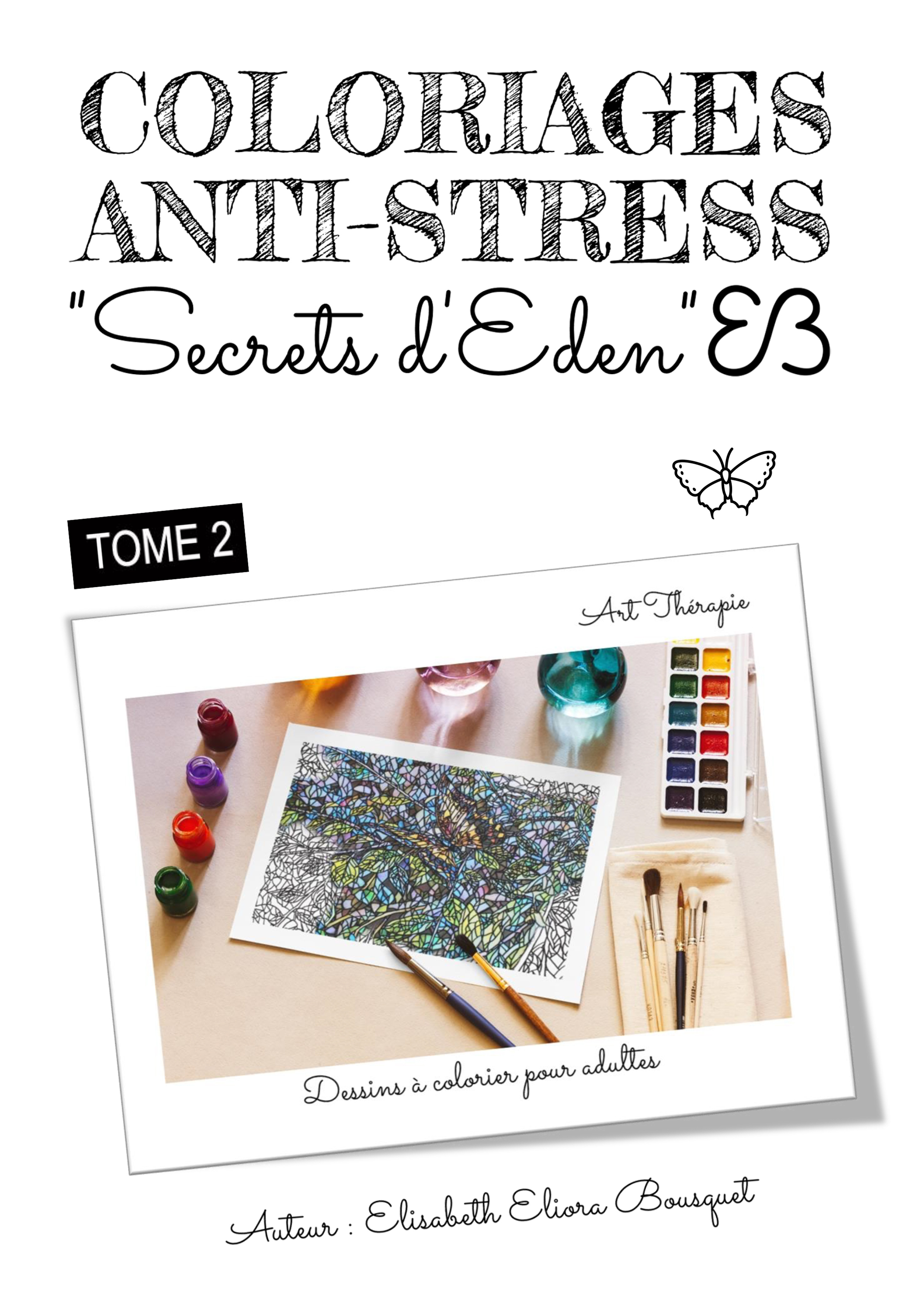 COLORIAGES SECRETS D'EDEN - TOME 2