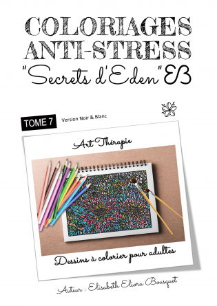 COLORIAGES SECRETS D'EDEN - 7 (N&B)