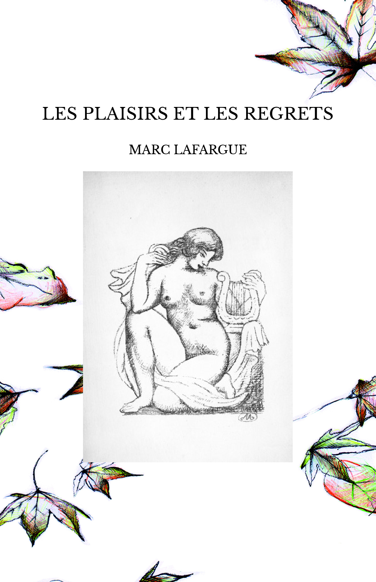 LES PLAISIRS ET LES REGRETS