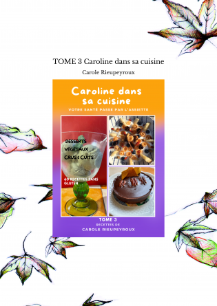 TOME 3 Caroline dans sa cuisine