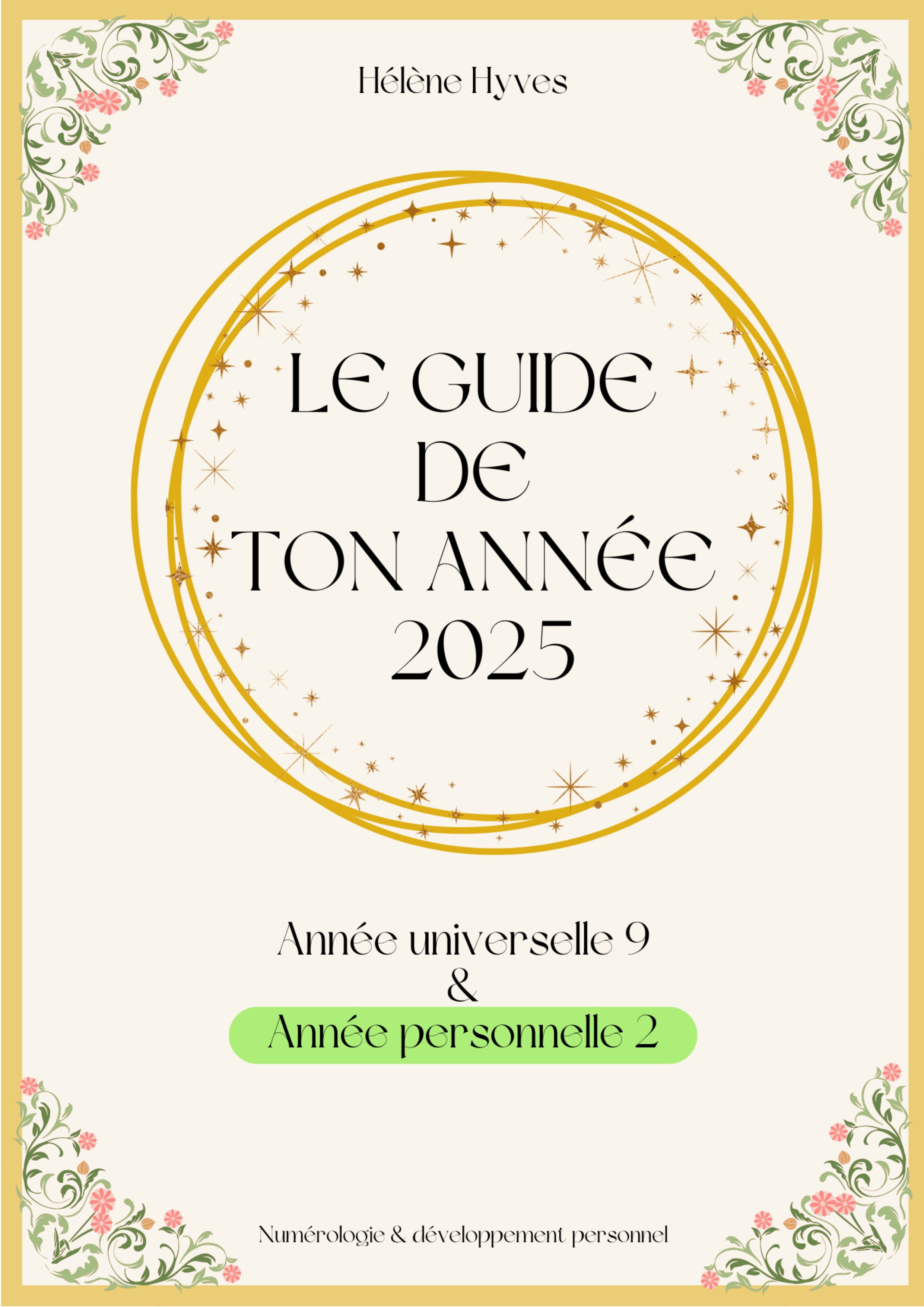 ANNEE 2/9 - LE GUIDE DE TON ANNEE 2025