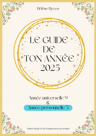 ANNEE 5/9 - LE GUIDE DE TON ANNEE 2025