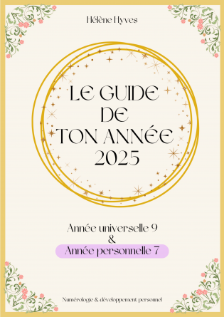 ANNEE 7/9 - LE GUIDE DE TON ANNEE 2025