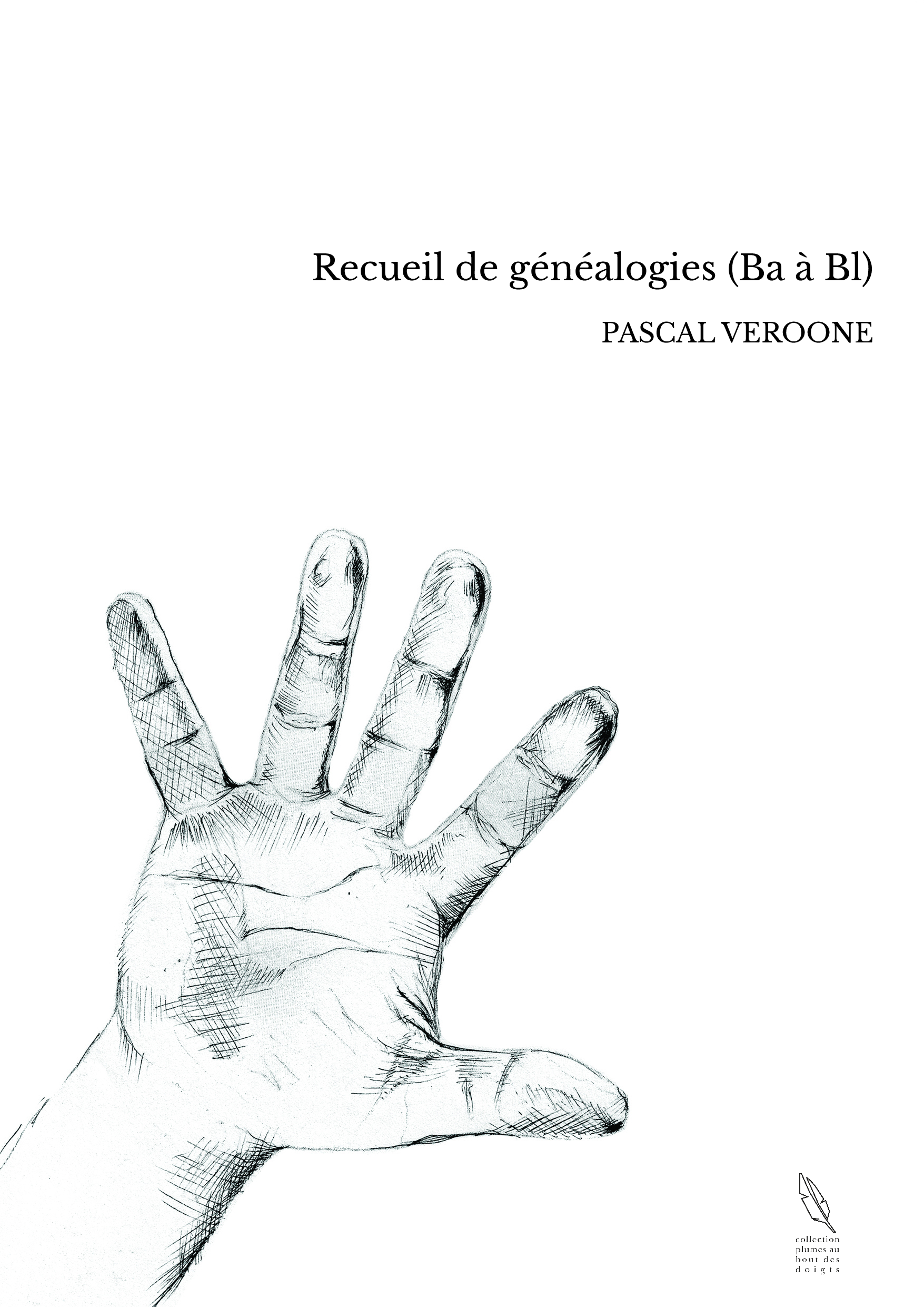 Recueil de généalogies (Ba à Bl)