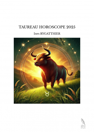 TAUREAU HOROSCOPE 2025