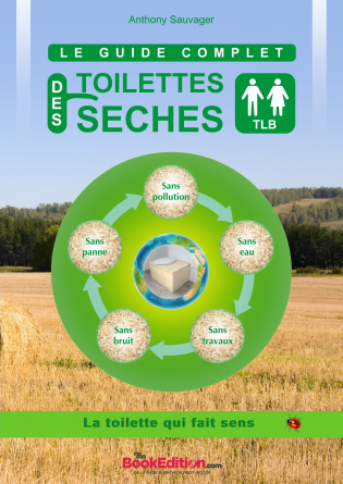 Le Guide complet des Toilettes sèches