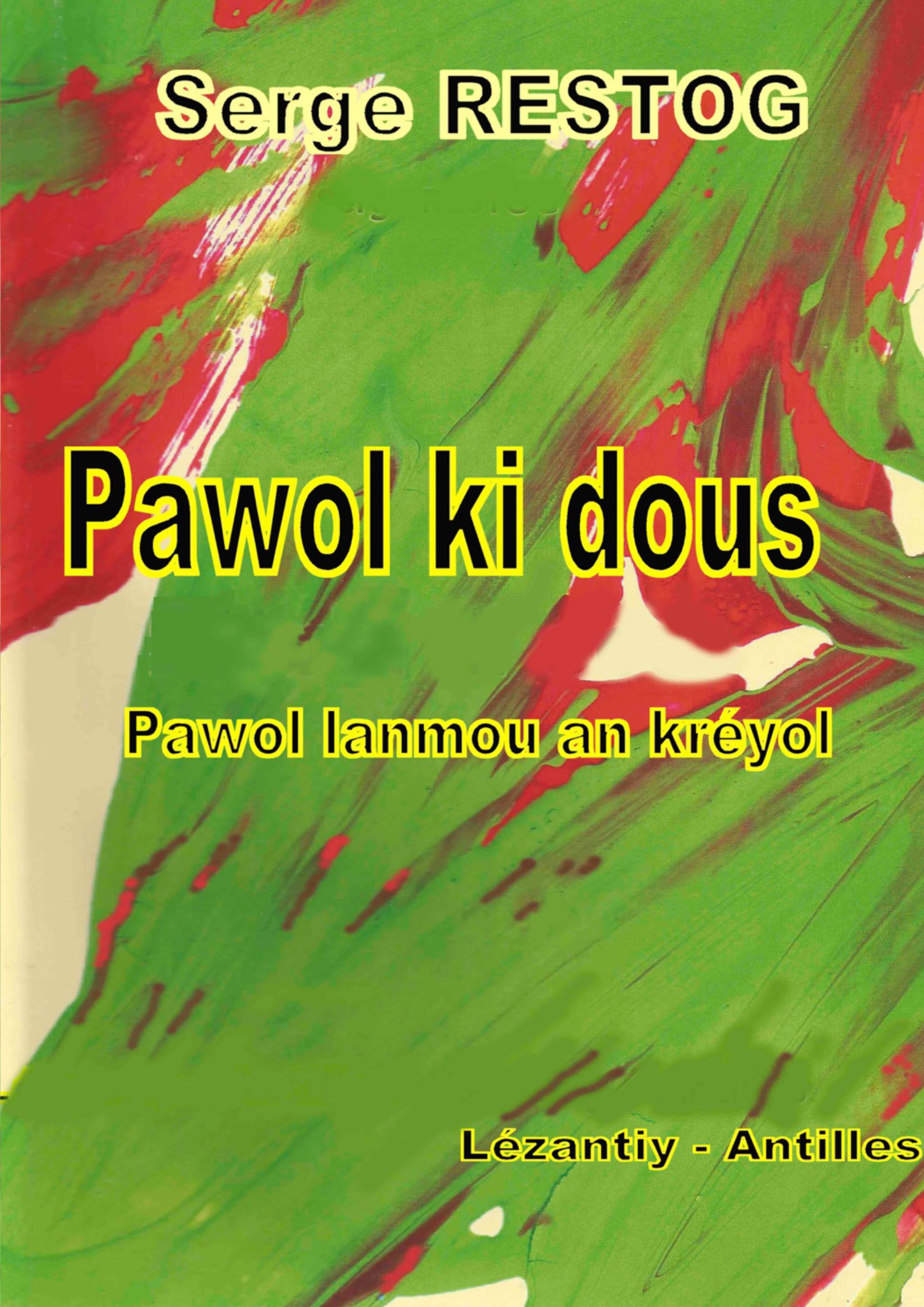 Pawol ki dous, Pawol lanmou an kréyol