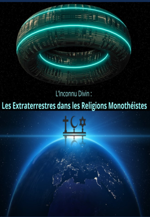 “L’Inconnu Divin : Les Extraterrestres