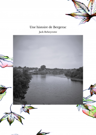 Une histoire de Bergerac