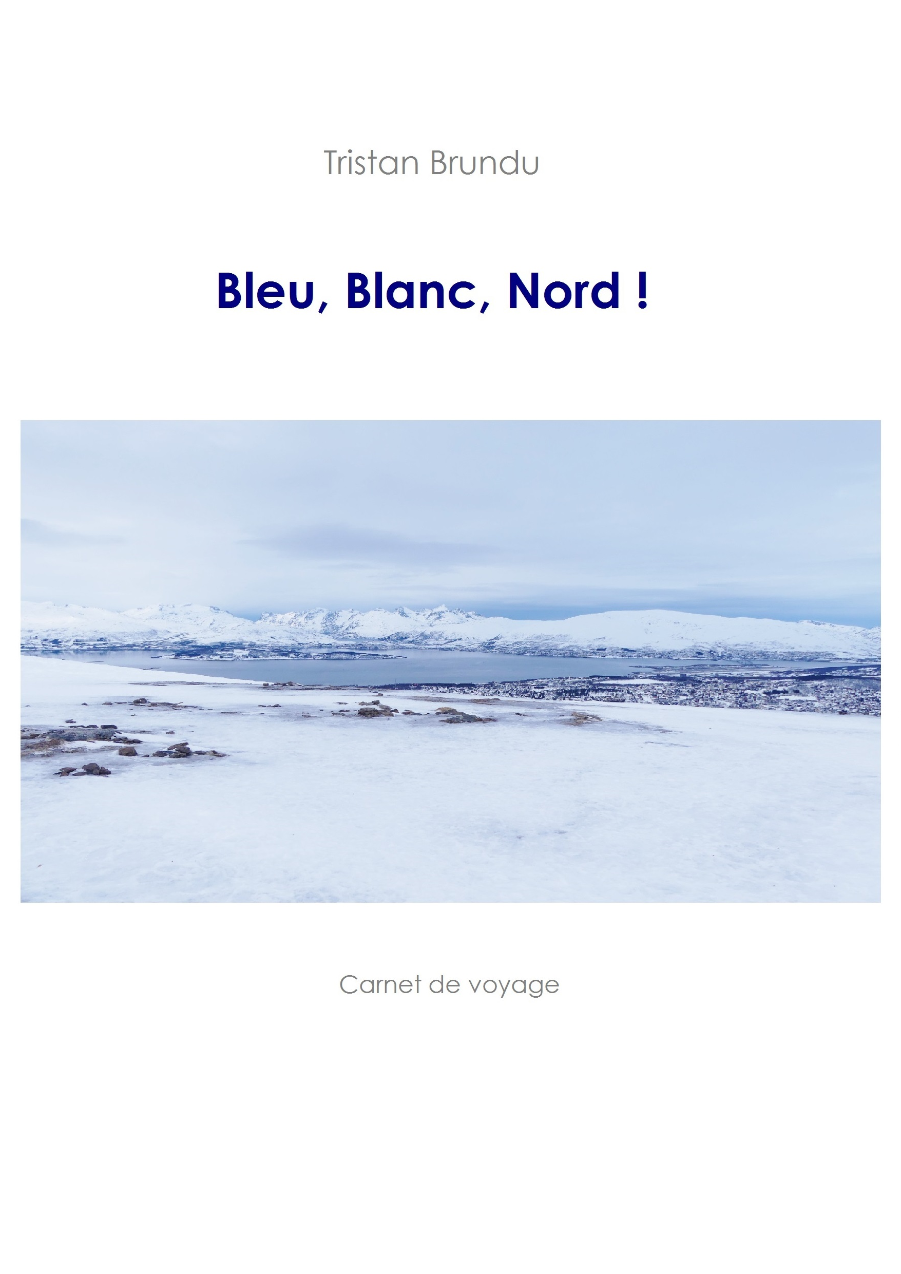 Bleu, Blanc, Nord !