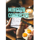 MINCEUR CONNECTEE : Stratégies