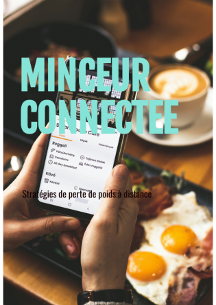 MINCEUR CONNECTEE : Stratégies