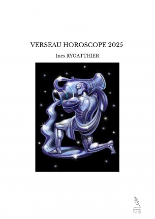 VERSEAU HOROSCOPE 2025 