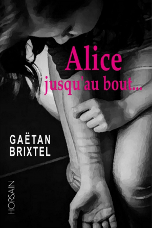 Alice jusqu'au bout...