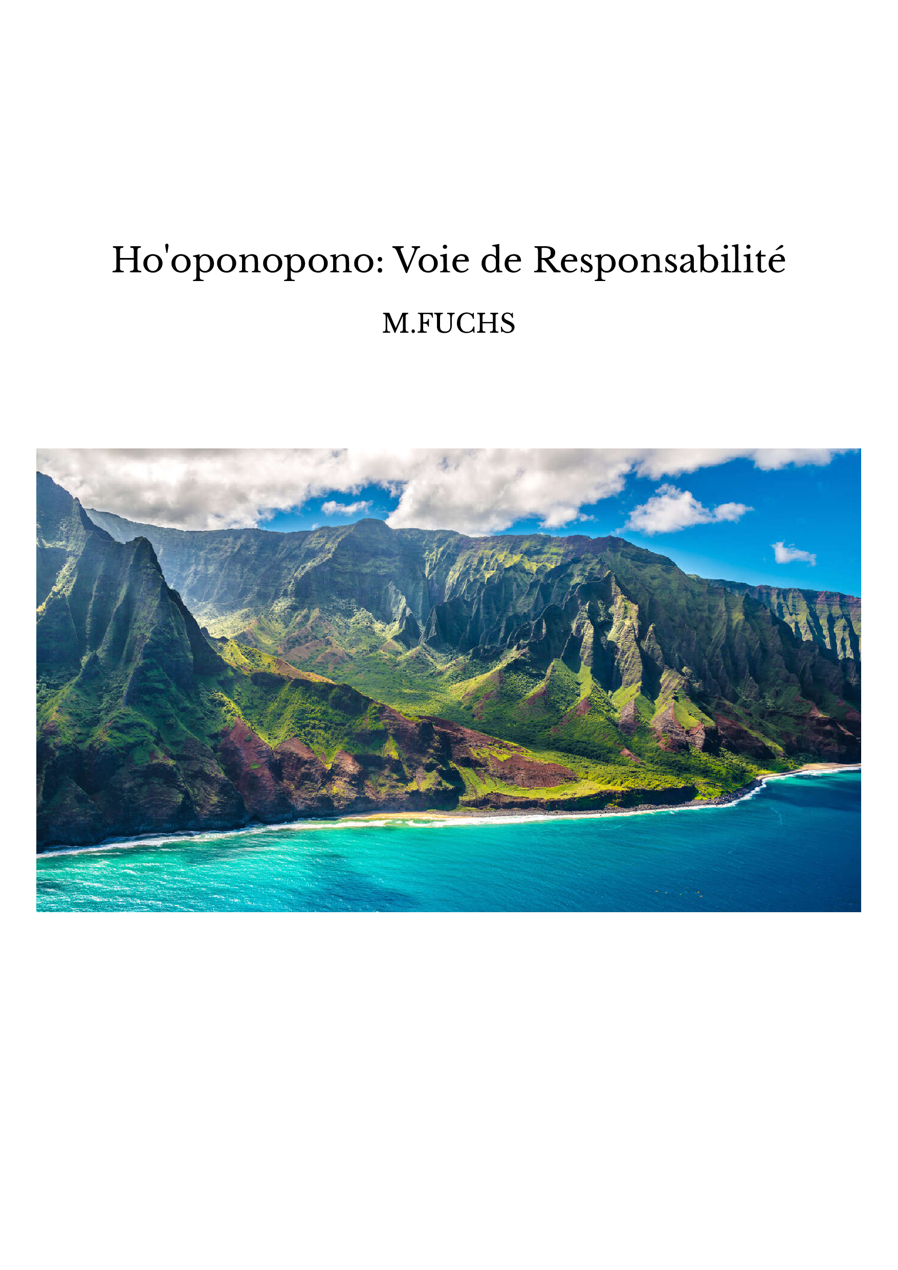 Ho'oponopono: Voie de Responsabilité