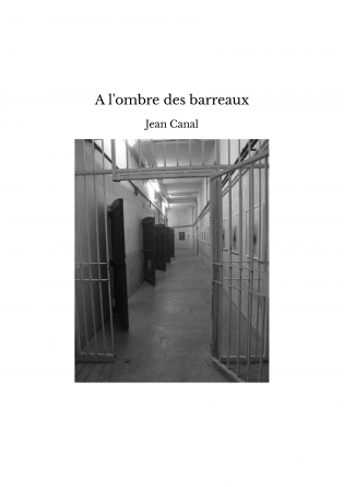 A l'ombre des barreaux