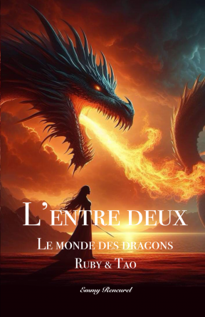 L'entre deux - Le monde des dragons