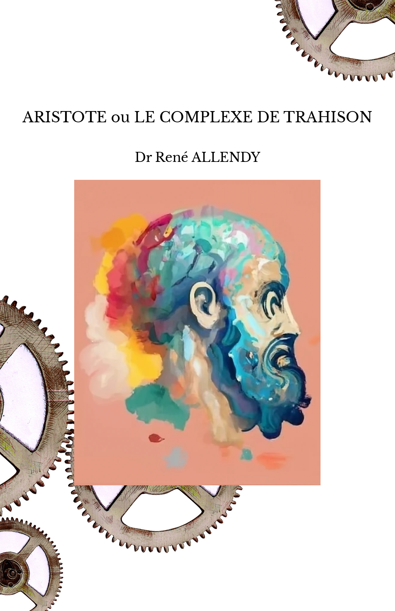 ARISTOTE ou LE COMPLEXE DE TRAHISON