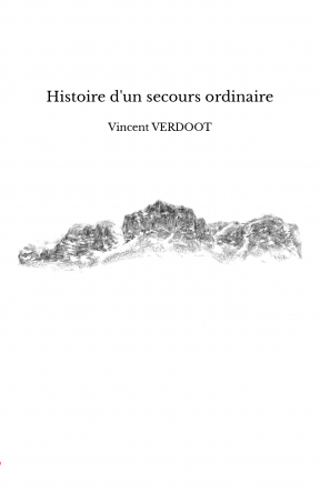 Histoire d'un secours ordinaire