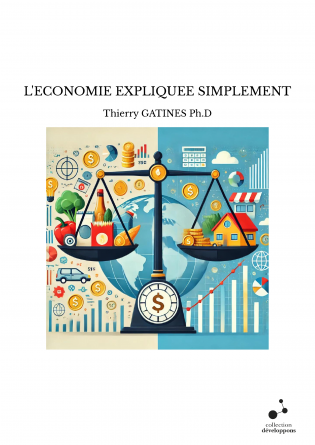 L'ECONOMIE EXPLIQUEE SIMPLEMENT