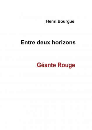 Entre deux horizons - Géante rouge