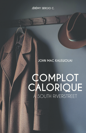 John Mac Kalewouai - Complot Calorique