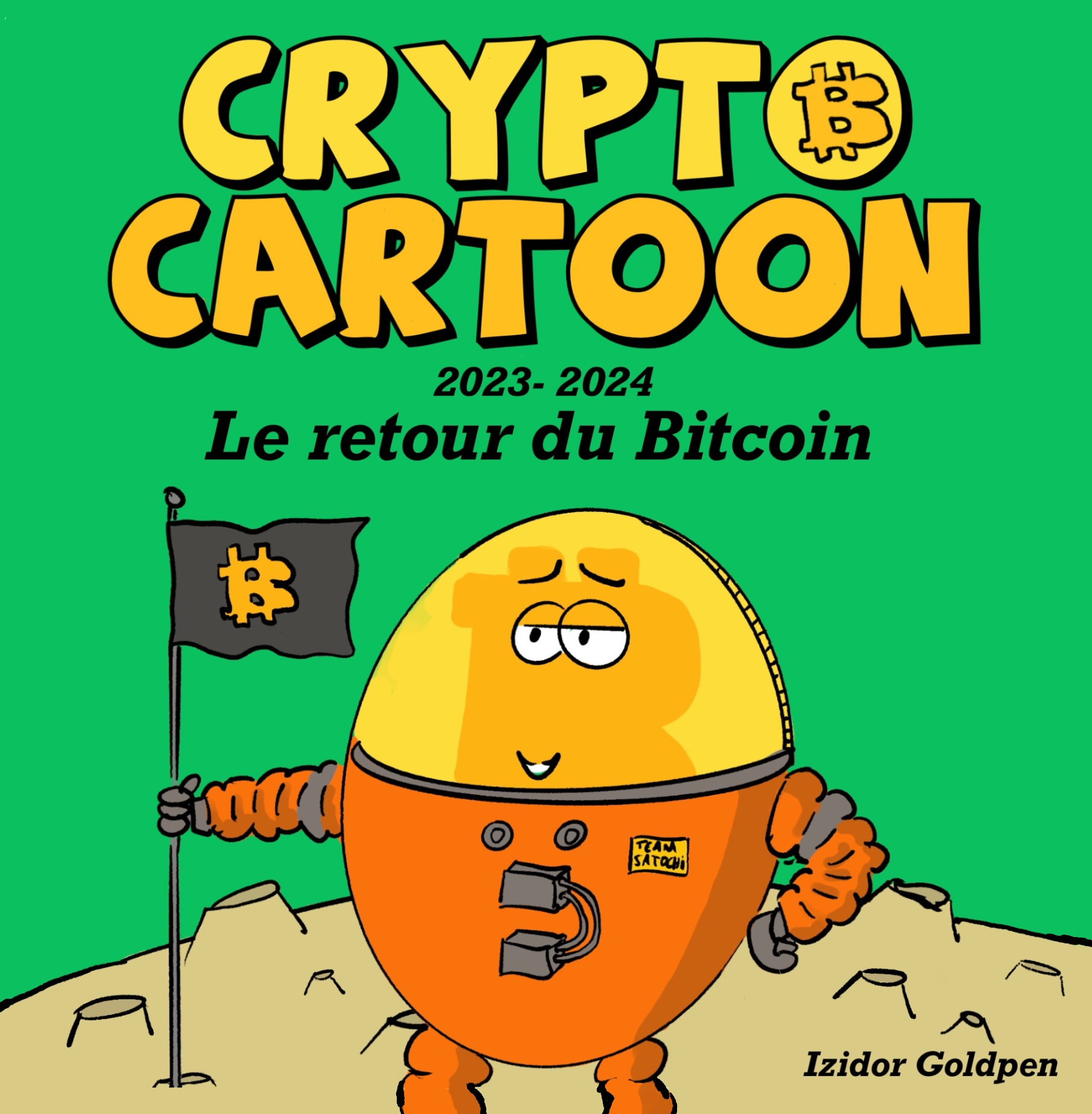 Crypto Cartoon - Le Retour du Bitcoin