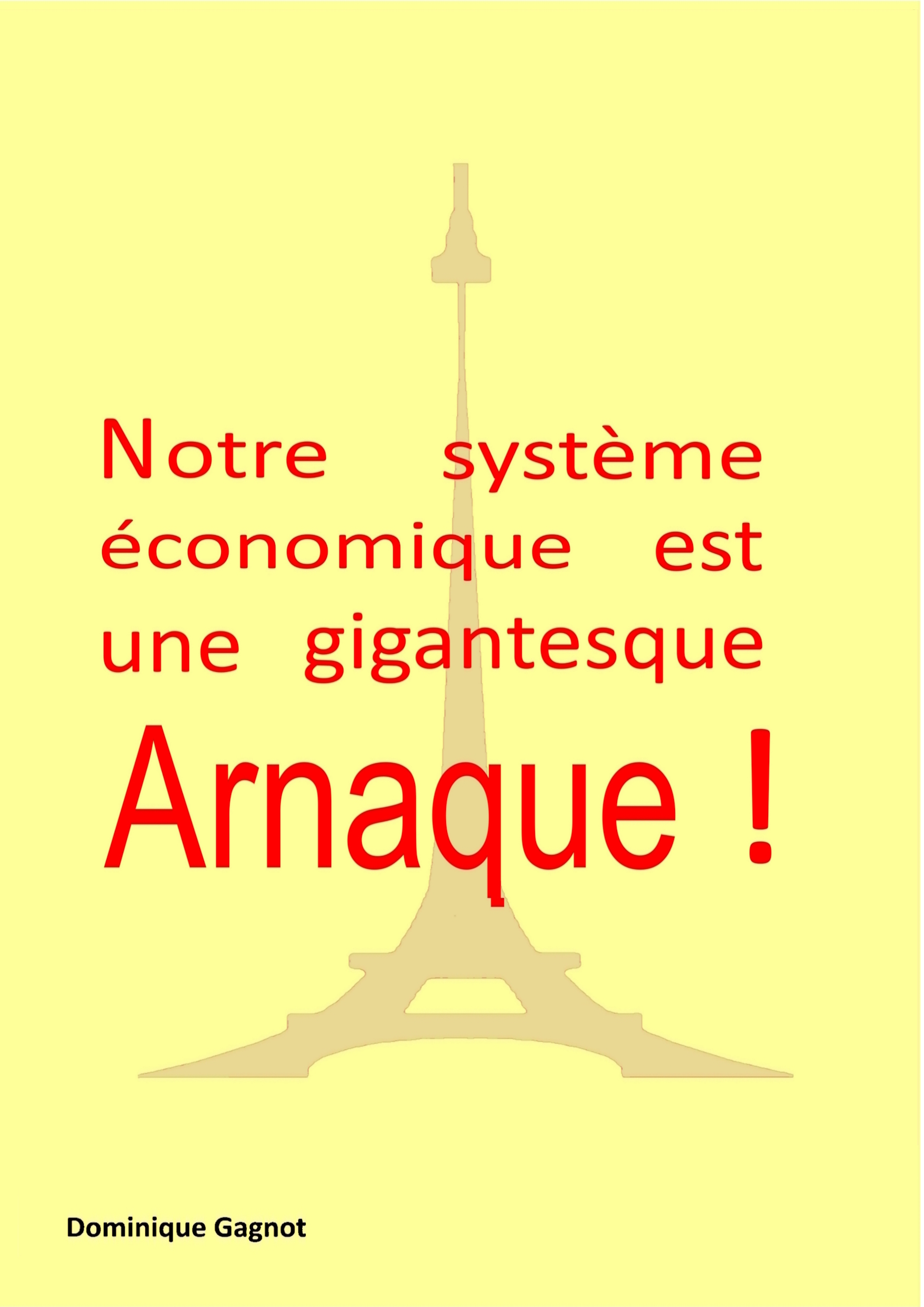 Notre système économique est une gigan