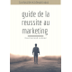 guide de la réussite au marketing